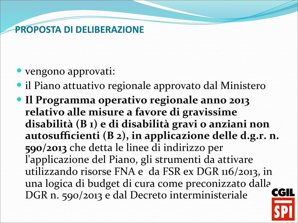 applicazione delle d.g.r. n.