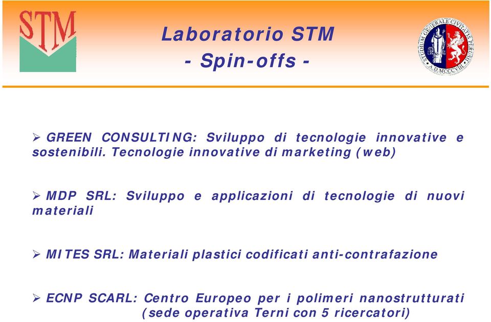 Tecnologie innovative di marketing (web) MDP SRL: Sviluppo e applicazioni di tecnologie di