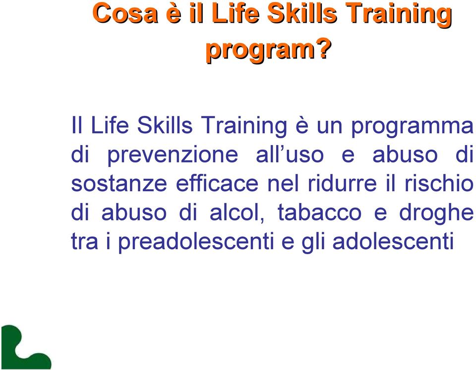 all uso e abuso di sostanze efficace nel ridurre il