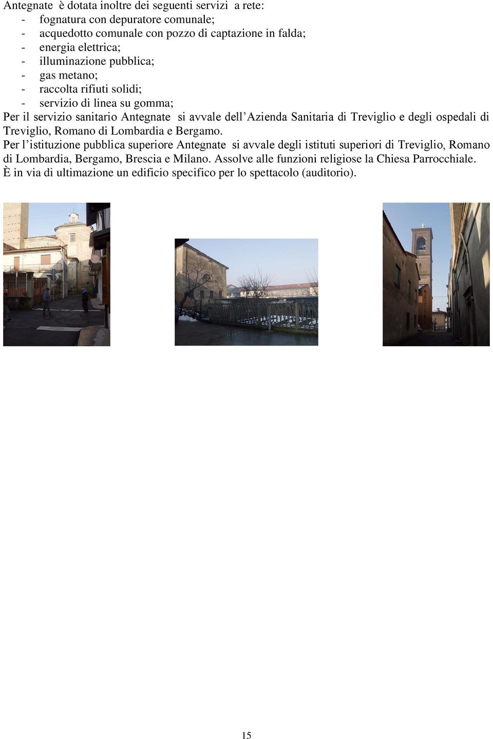 Treviglio e degli ospedali di Treviglio, Romano di Lombardia e Bergamo.
