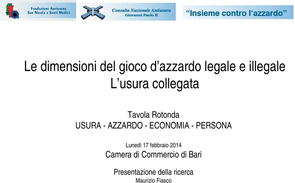 ECONOMIA - PERSONA Lunedì 17 febbraio Camera di