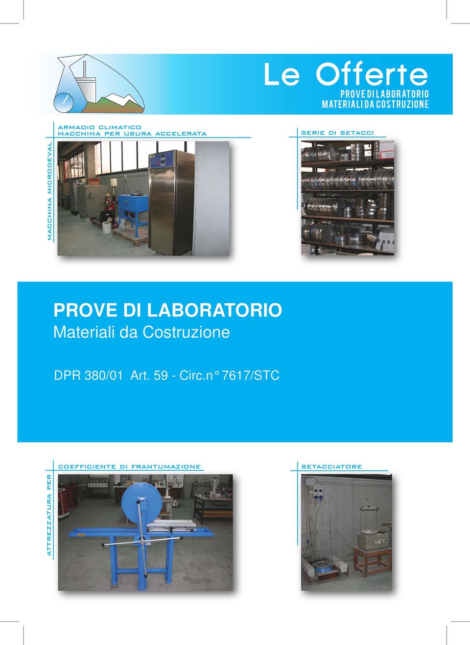 macchina microdeval PROVE DI LABORATORIO Materiali da Costruzione DPR 380/01