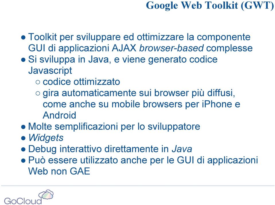 automaticamente sui browser più diffusi, come anche su mobile browsers per iphone e Android Molte semplificazioni