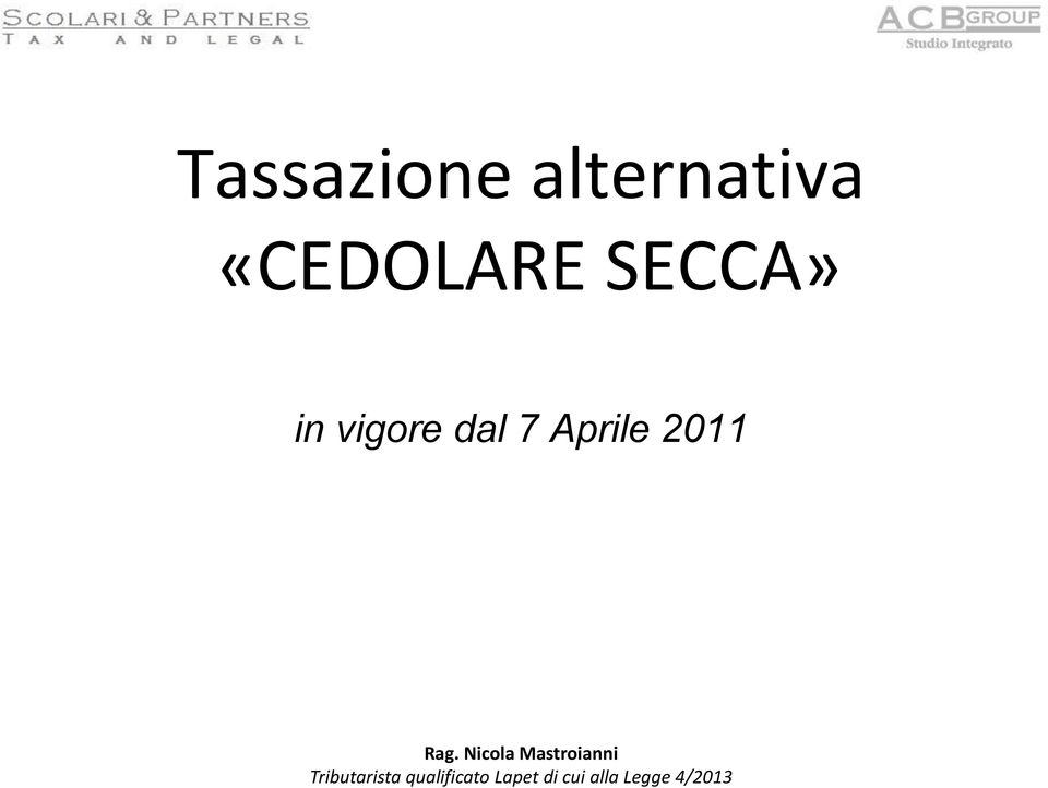 «CEDOLARE SECCA»