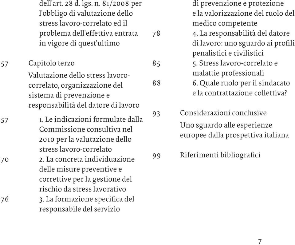 organizzazione del sistema di prevenzione e responsabilità del datore di lavoro 57 1.