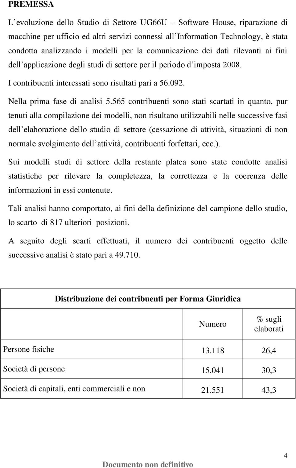 Nella prima fase di analisi 5.