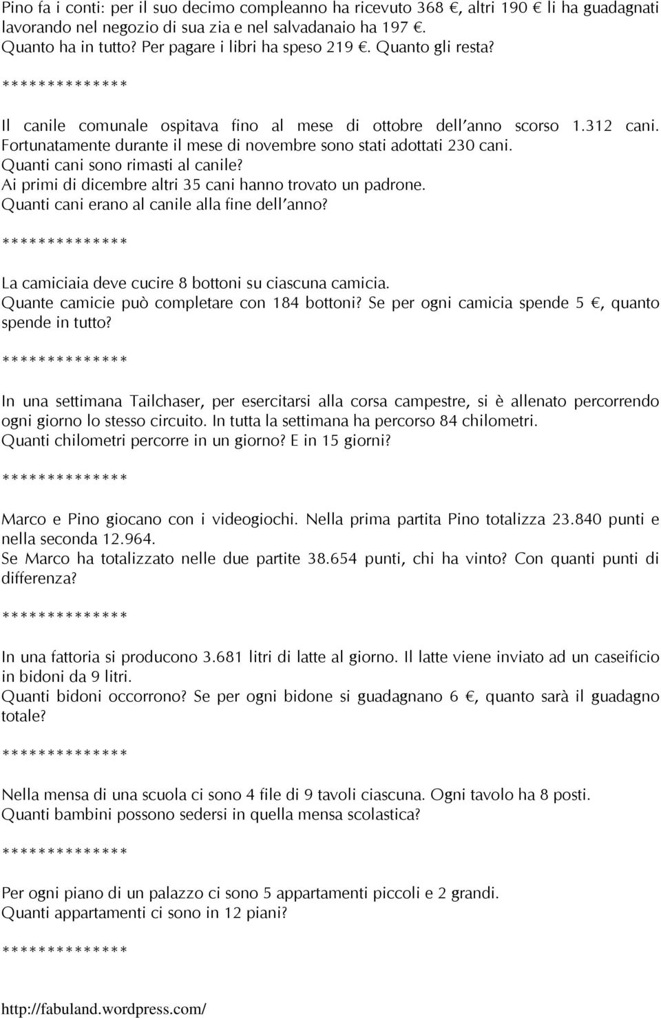 Fortunatamente durante il mese di novembre sono stati adottati 230 cani. Quanti cani sono rimasti al canile? Ai primi di dicembre altri 35 cani hanno trovato un padrone.