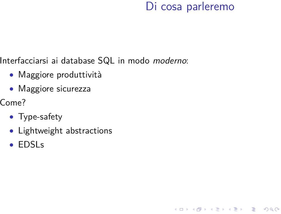 produttività Maggiore sicurezza Come?