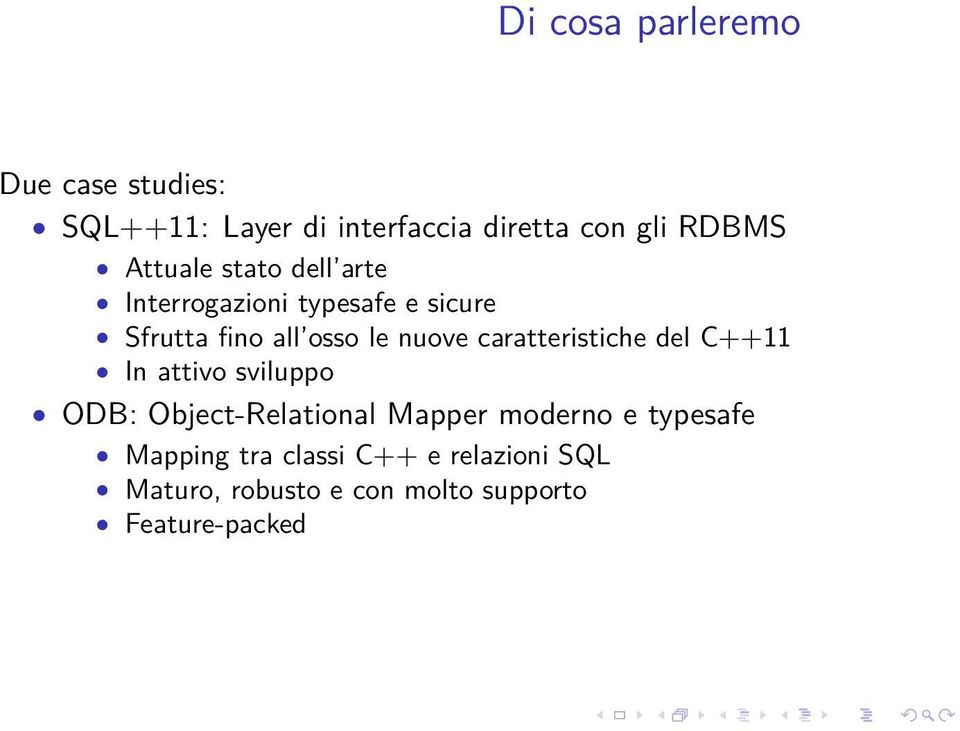 caratteristiche del C++11 In attivo sviluppo ODB: Object-Relational Mapper moderno e