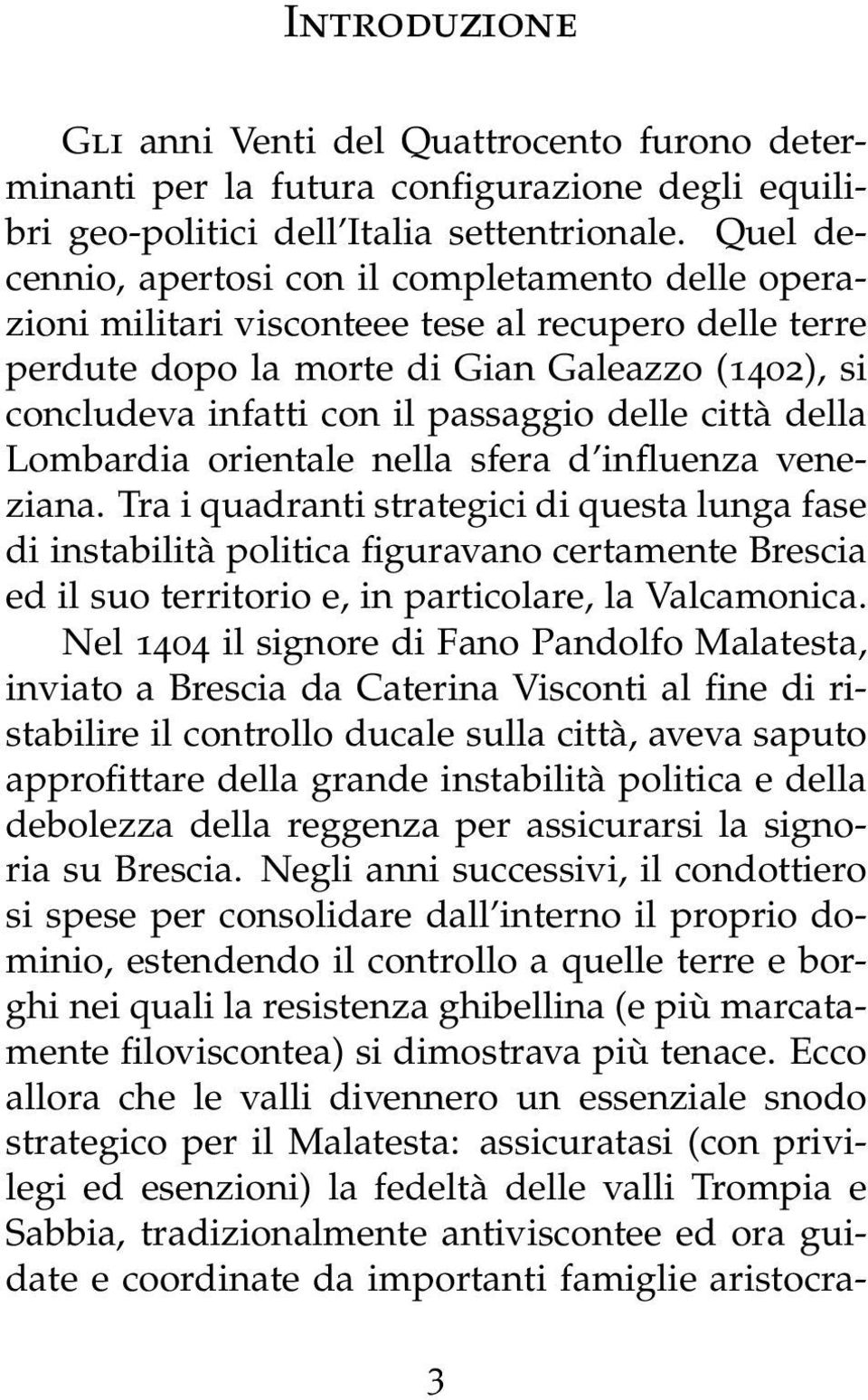 delle città della Lombardia orientale nella sfera d influenza veneziana.