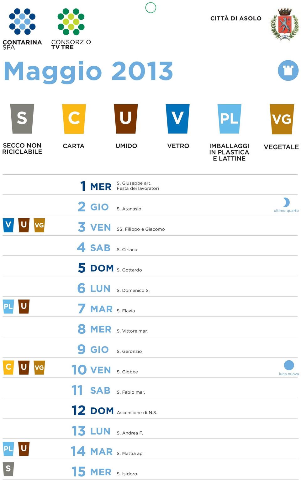 7 MAR. Flavia 8 MER. ittore mar. 9 GIO. Geronzio 10 EN. Giobbe 11 AB.