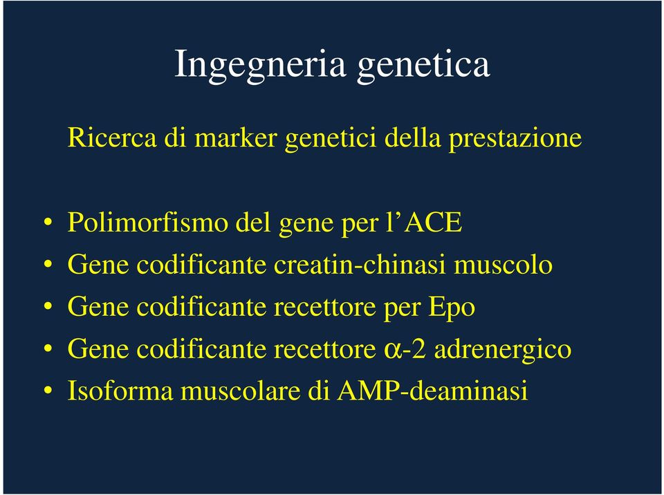 creatin-chinasi muscolo Gene codificante recettore per Epo