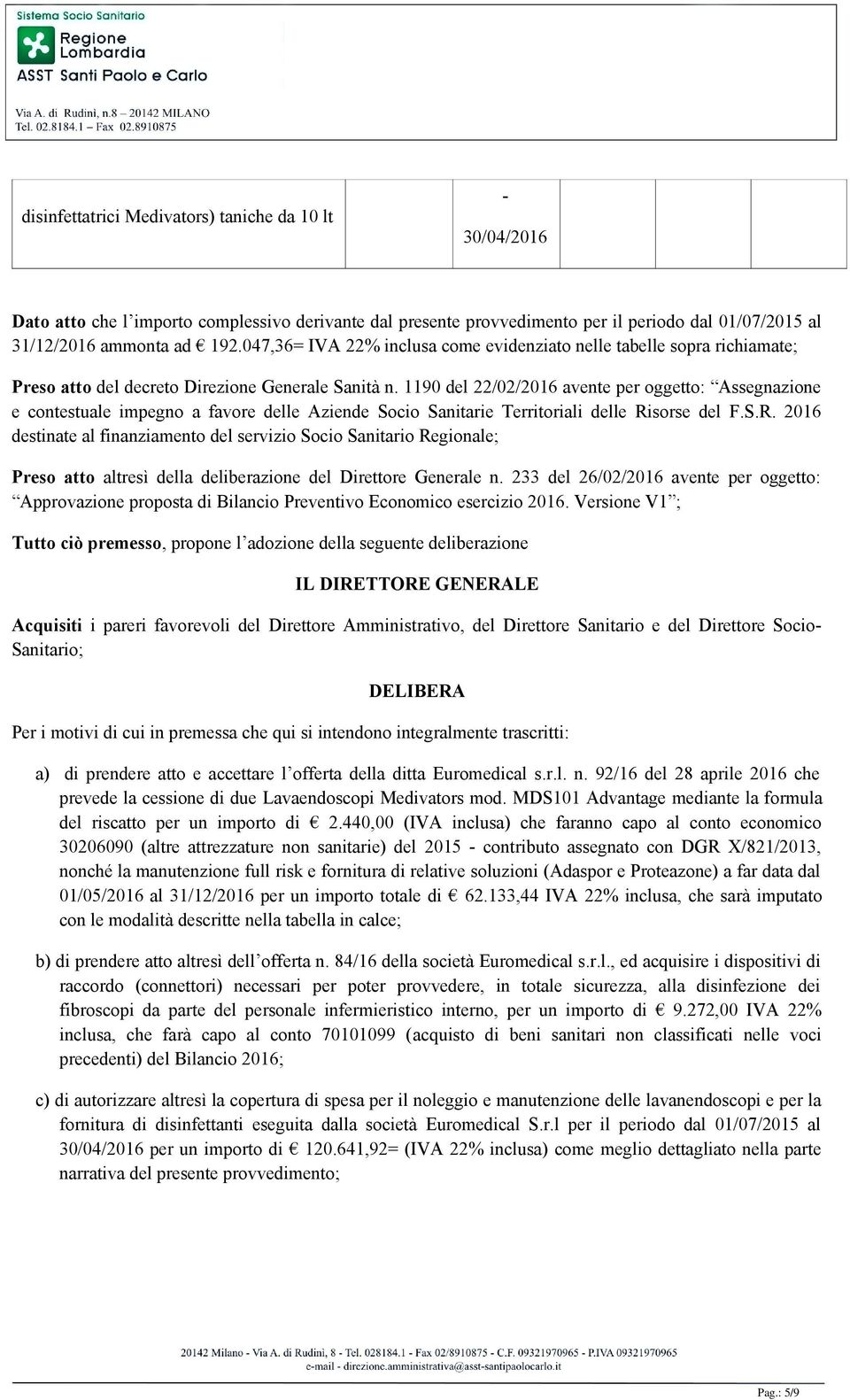 1190 del 22/02/ avente per oggetto: Assegnazione e contestuale impegno a favore delle Aziende Socio Sanitarie Territoriali delle Ri