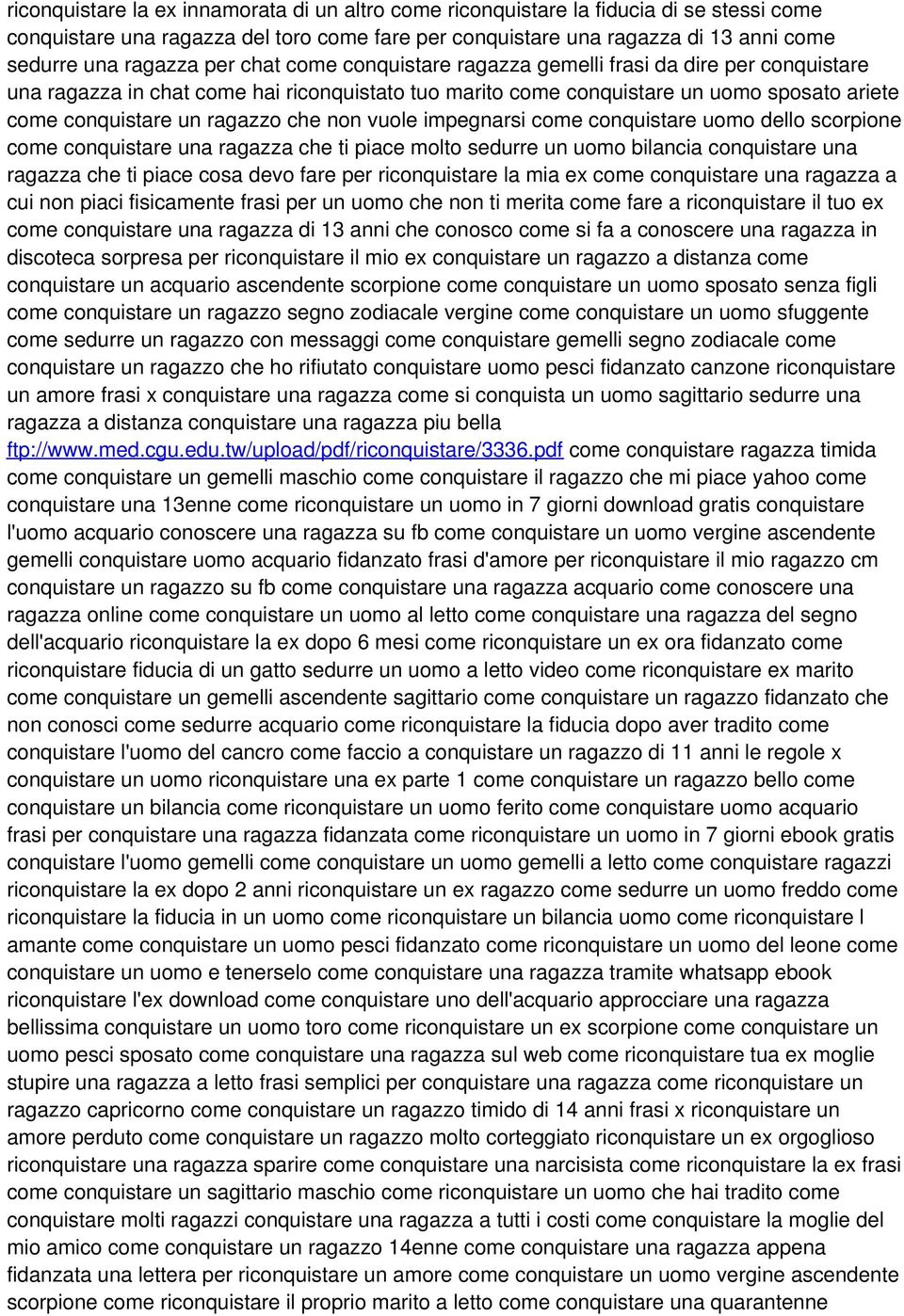 non vuole impegnarsi come conquistare uomo dello scorpione come conquistare una ragazza che ti piace molto sedurre un uomo bilancia conquistare una ragazza che ti piace cosa devo fare per