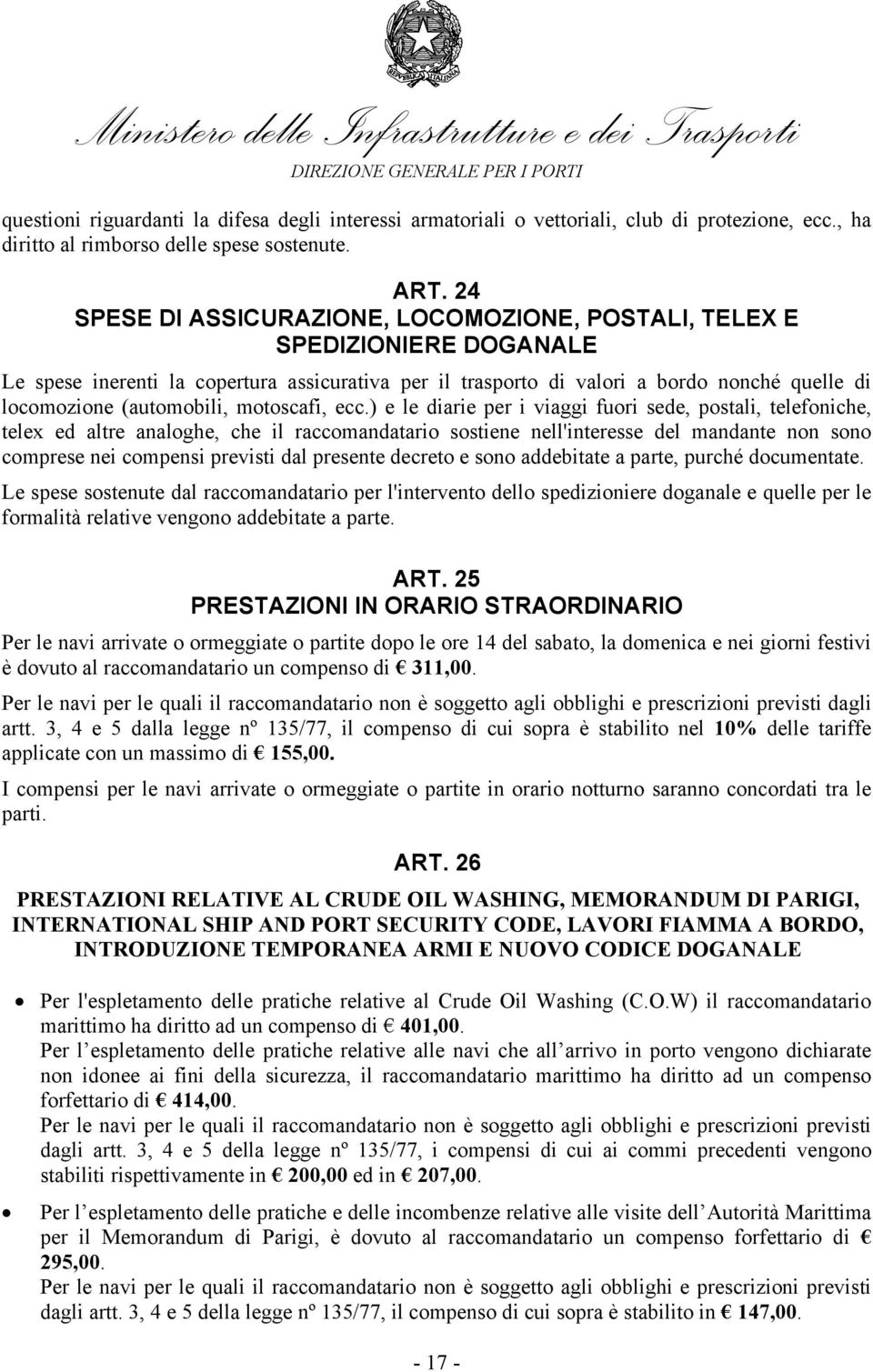 (automobili, motoscafi, ecc.