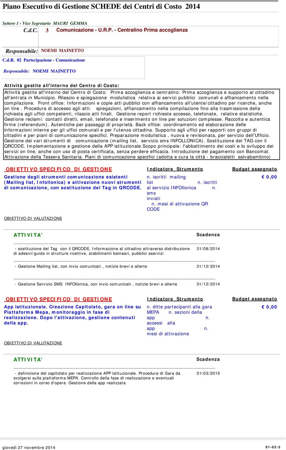 P. - Centralino Prima accoglienza Re