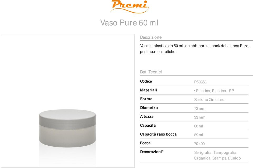 Pure, per linee cosmetiche PS0353