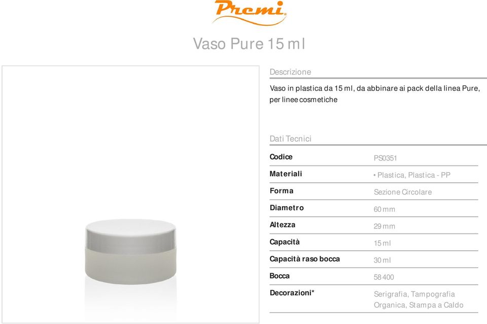 Pure, per linee cosmetiche PS0351