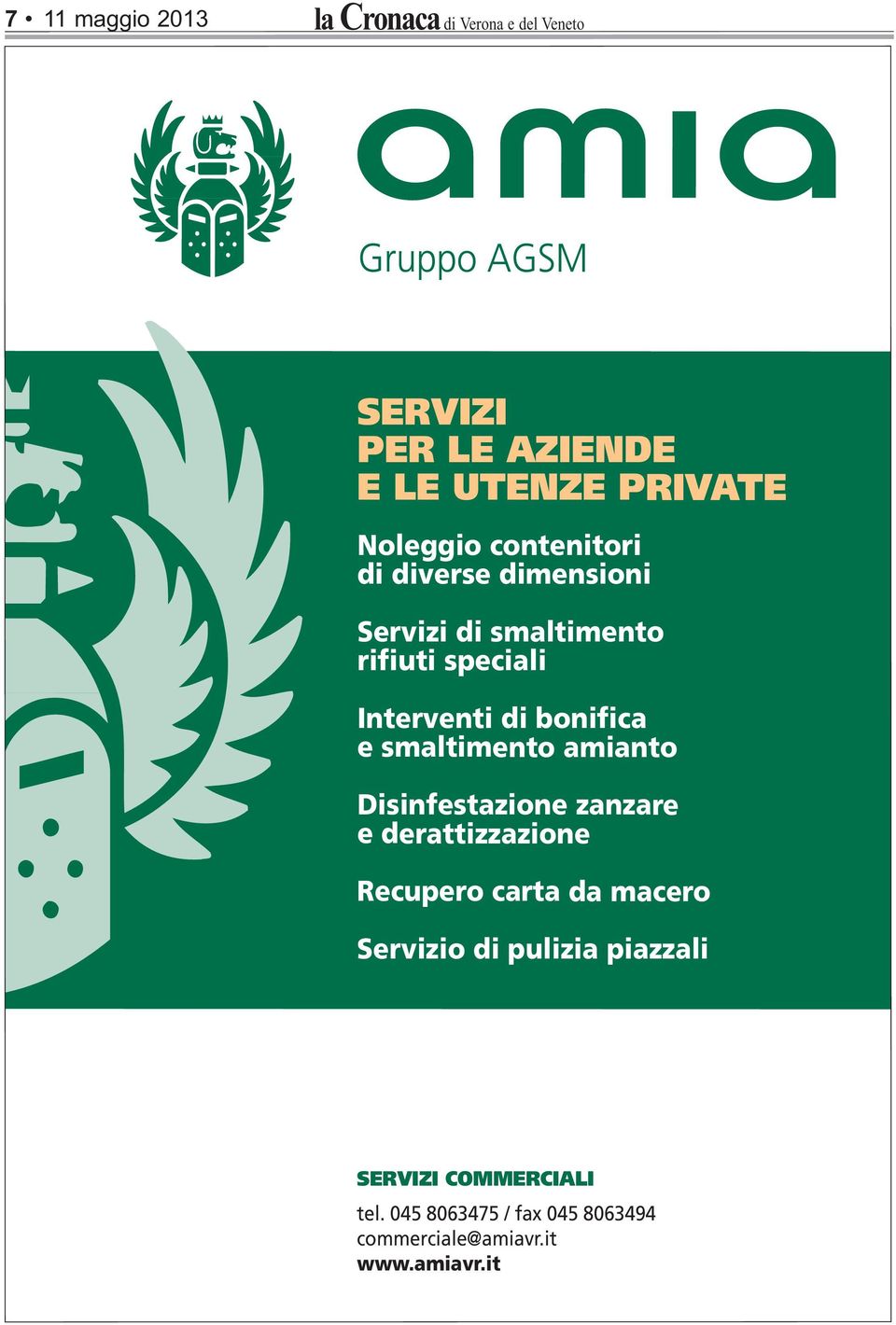 amianto Disinfestazione zanzare e derattizzazione Recupero carta da macero Servizio di