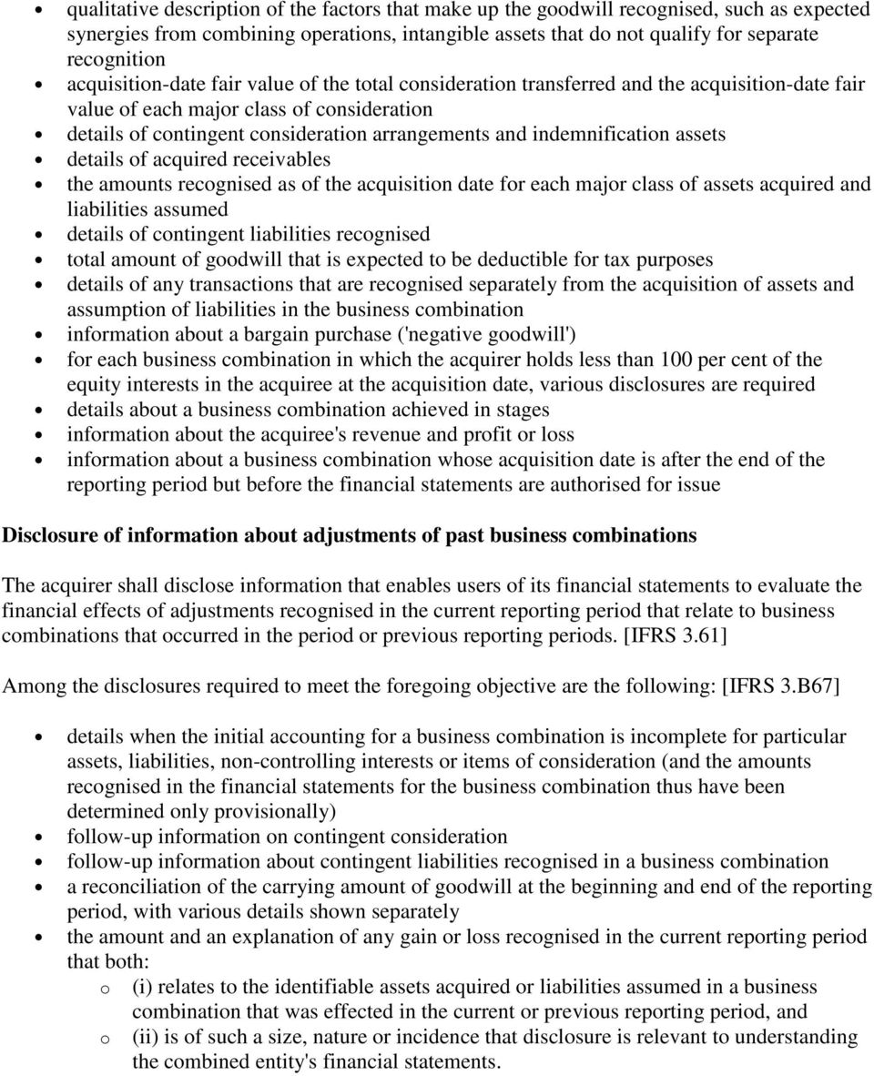 indemnification assets details of acquired receivables the amounts recognised as of the acquisition date for each major class of assets acquired and liabilities assumed details of contingent