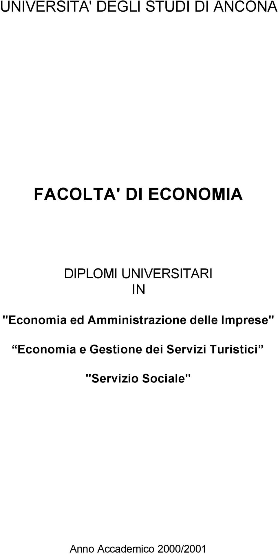 Amministrazione delle Imprese" Economia e Gestione