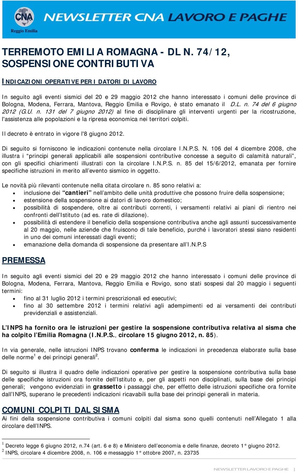 Ferrara, Mantova, Reggio Emilia e Rovigo, è stato emanato il D.L. n.