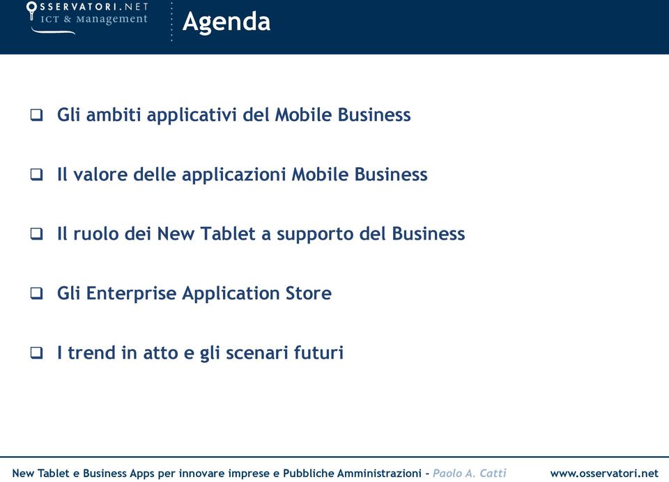 dei New Tablet a supporto del Business Gli