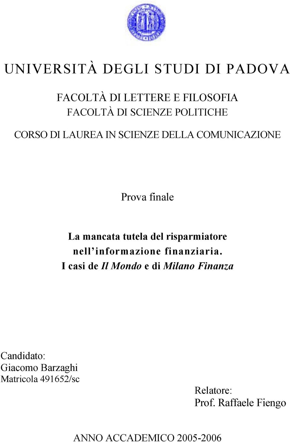 del risparmiatore nell informazione finanziaria.