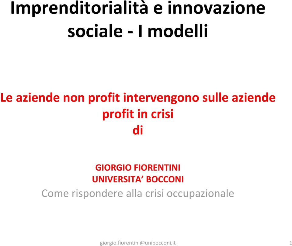 profit in crisi di GIORGIO FIORENTINI UNIVERSITA