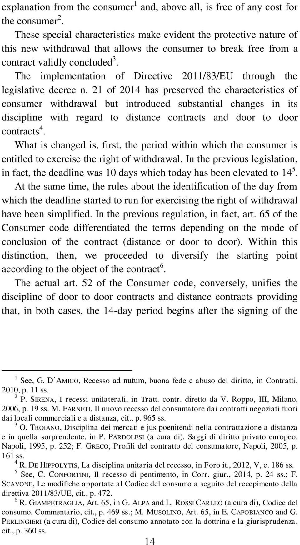 The implementation of Directive 2011/83/EU through the legislative decree n.