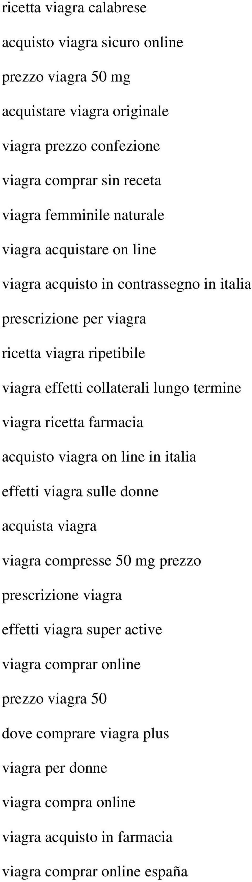 termine viagra ricetta farmacia acquisto viagra on line in italia effetti viagra sulle donne acquista viagra viagra compresse 50 mg prezzo prescrizione viagra effetti