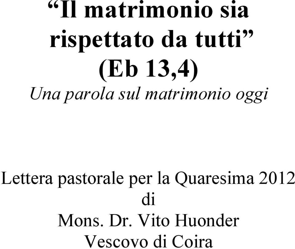 Lettera pastorale per la Quaresima 2012