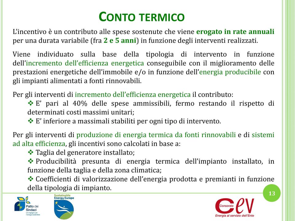funzione dell energia producibile con gli impianti alimentati a fonti rinnovabili.