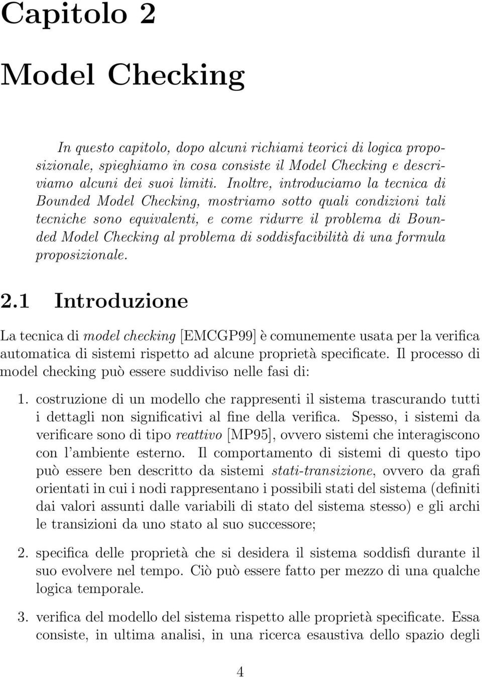 soddisfacibilità di una formula proposizionale. 2.