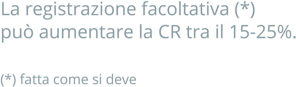 aumentare la CR tra il