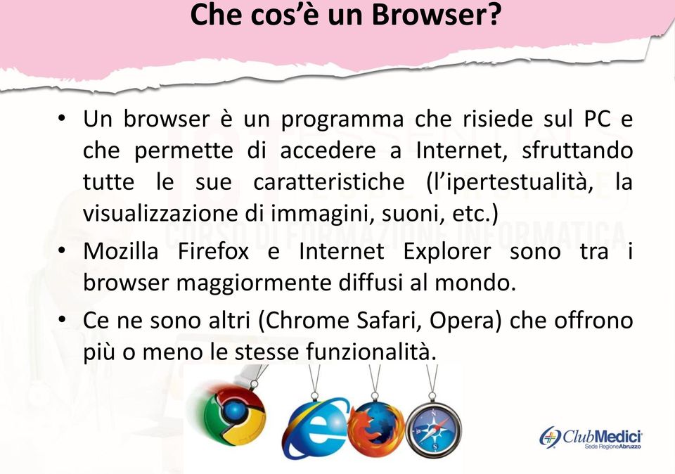 tutte le sue caratteristiche (l ipertestualità, la visualizzazione di immagini, suoni, etc.