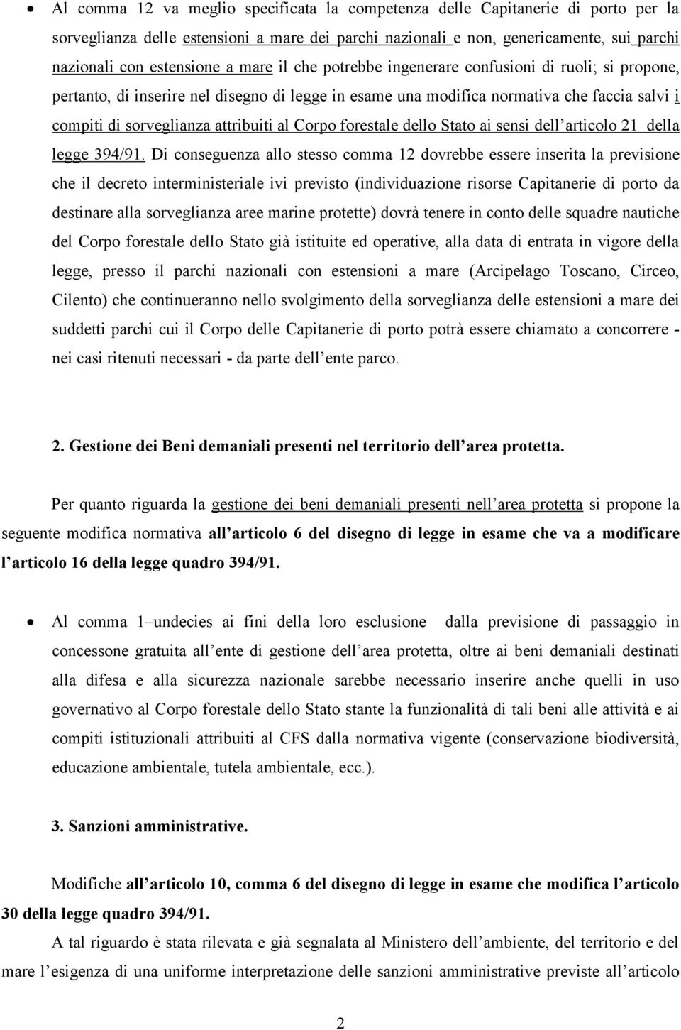 Corpo forestale dello Stato ai sensi dell articolo 21 della legge 394/91.