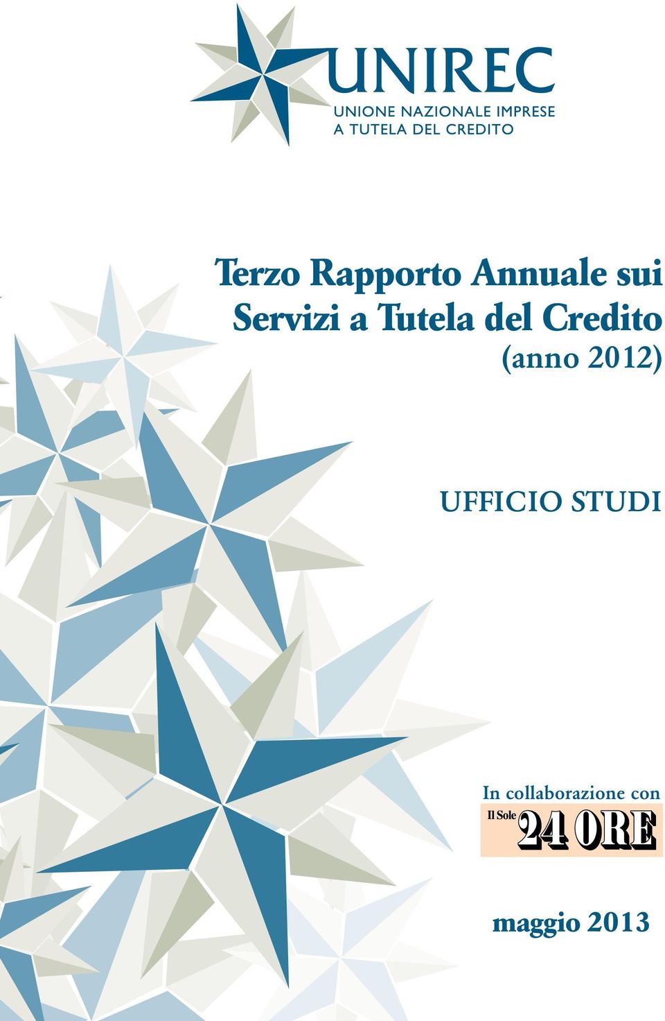 (anno 2012) Ufficio Studi In