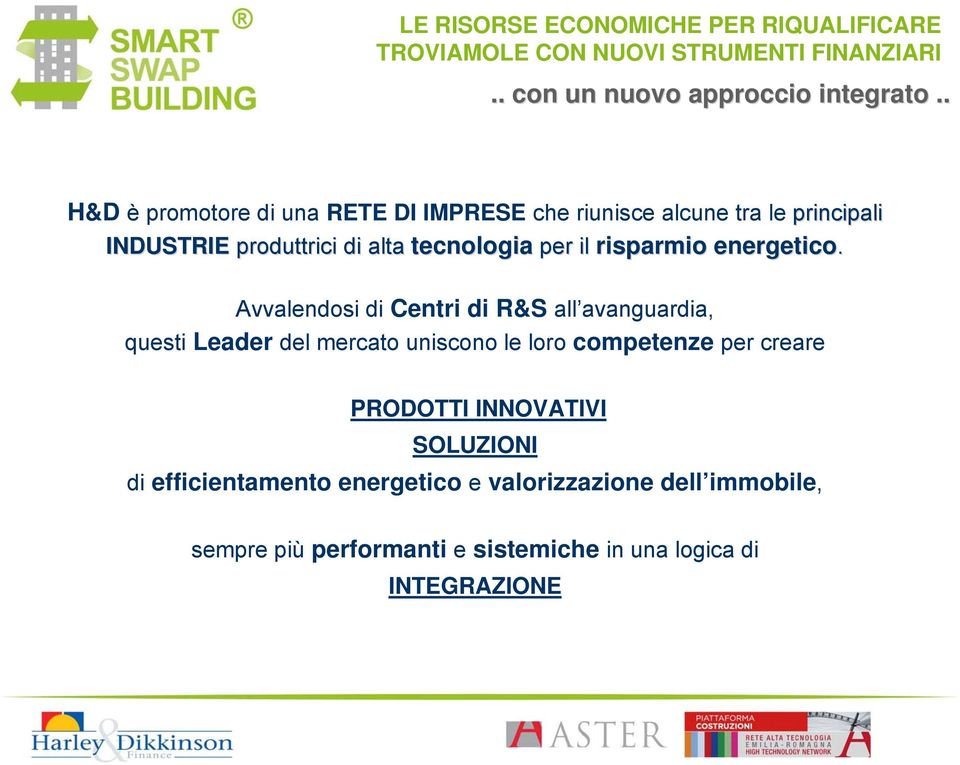 tecnologia per il risparmio energetico.