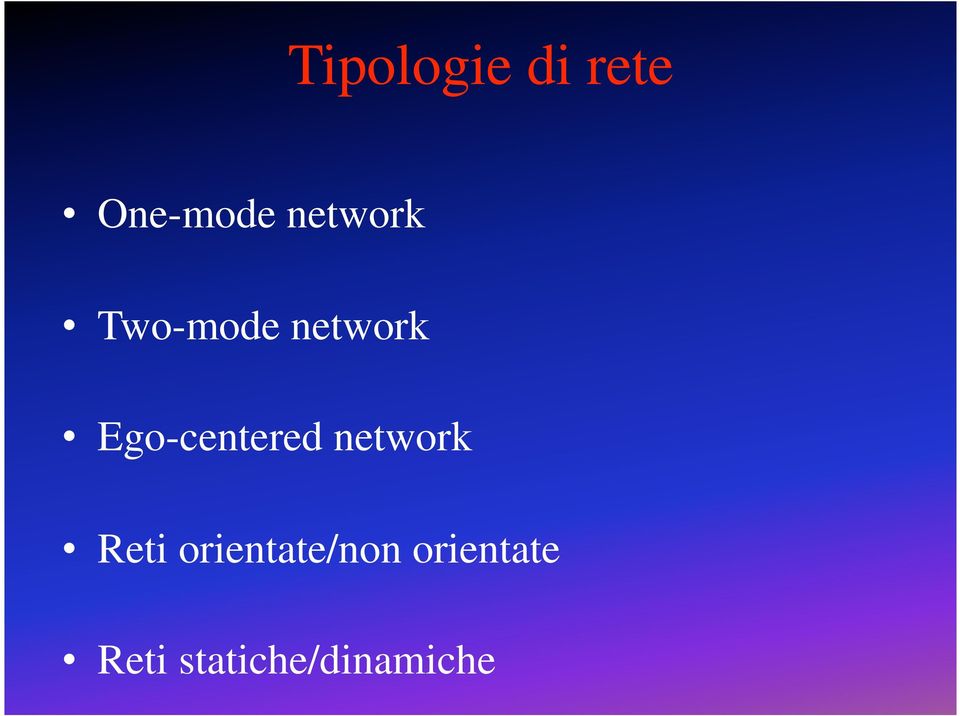 Ego-centered network Reti
