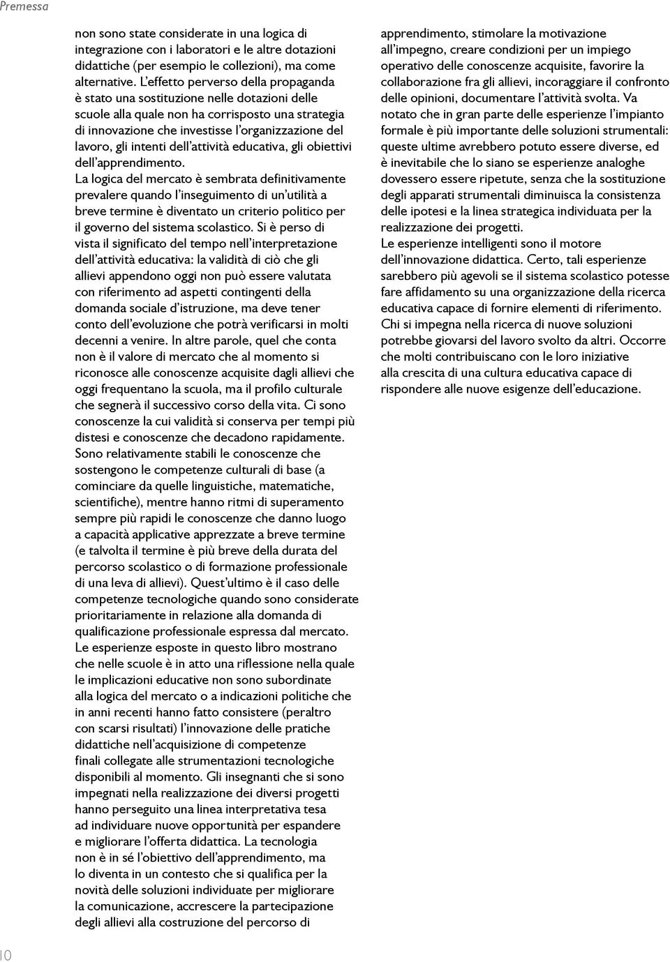 intenti dell attività educativa, gli obiettivi dell apprendimento.