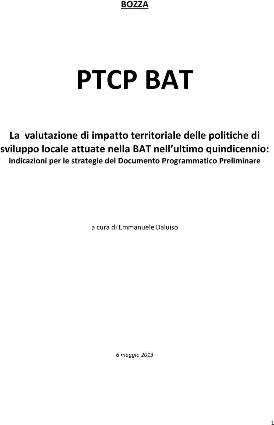 quindicennio: indicazioni per le strategie del Documento