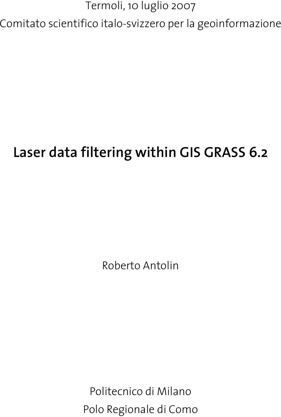 data filtering within GIS GRASS 6.