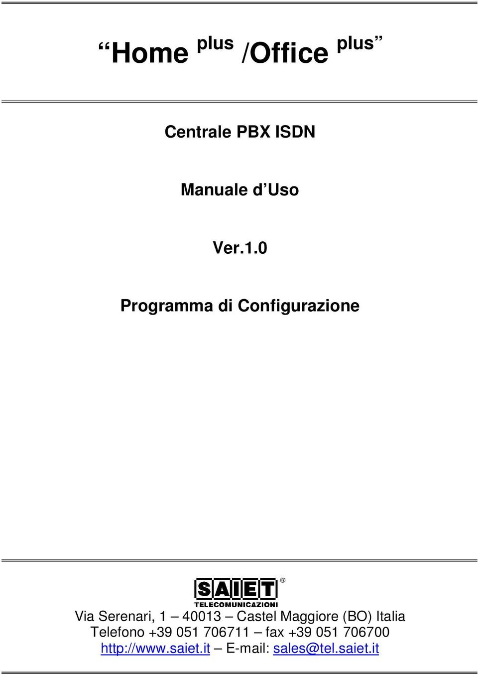 0 Programma di Configurazione Via Serenari, 1 40013