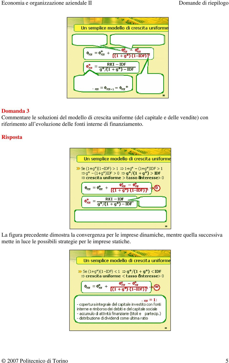 La figura precedente dimostra la convergenza per le imprese dinamiche, mentre quella