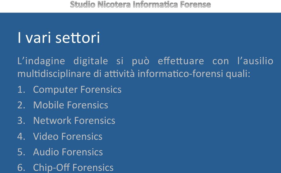 quali: 1. Computer Forensics 2. Mobile Forensics 3.