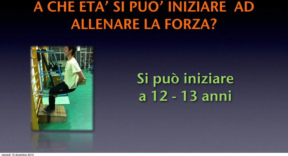 ALLENARE LA FORZA?