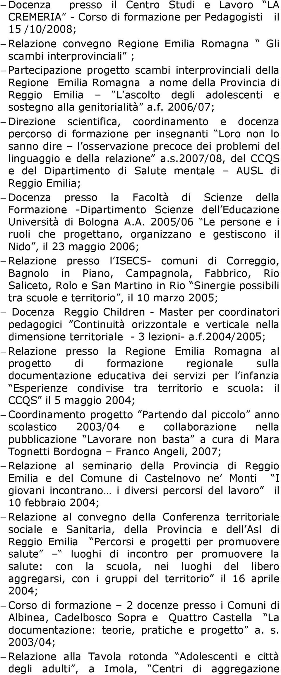 2006/07; Direzione sc