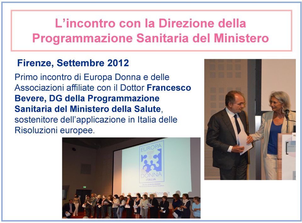 affiliate con il Dottor Francesco Bevere, DG della Programmazione Sanitaria del