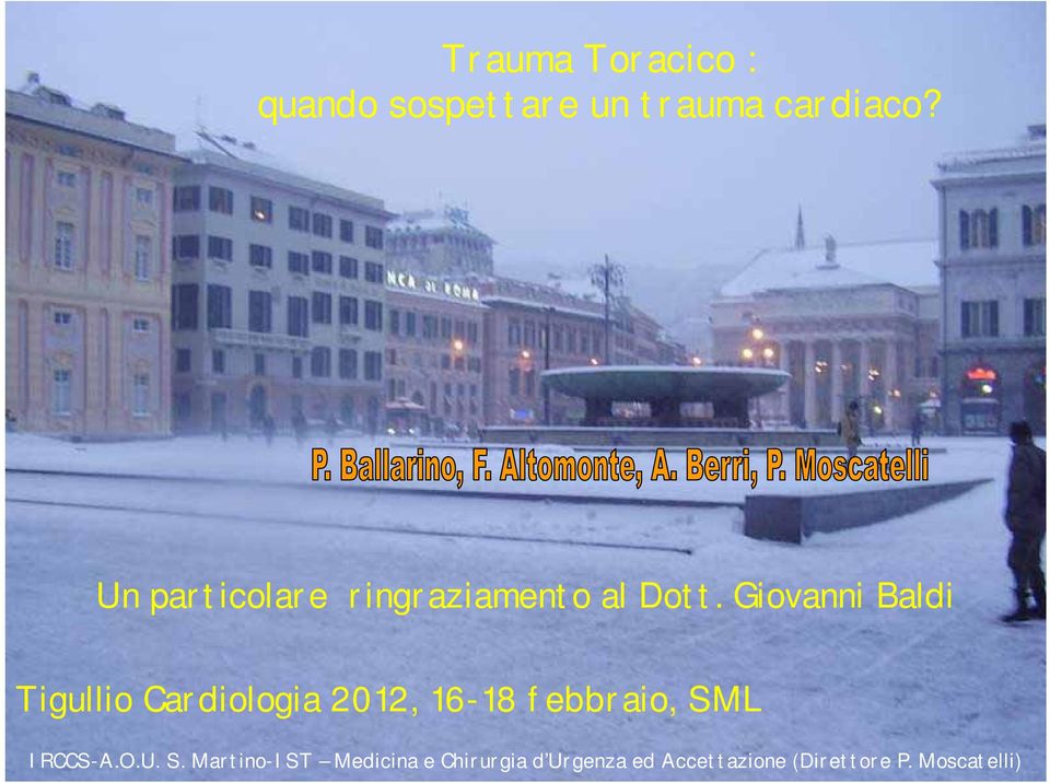 Giovanni Baldi Tigullio Cardiologia 2012, 16-18 febbraio, SML